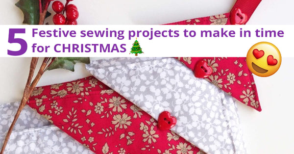 5 festive sewing projects to make in time for Christmas